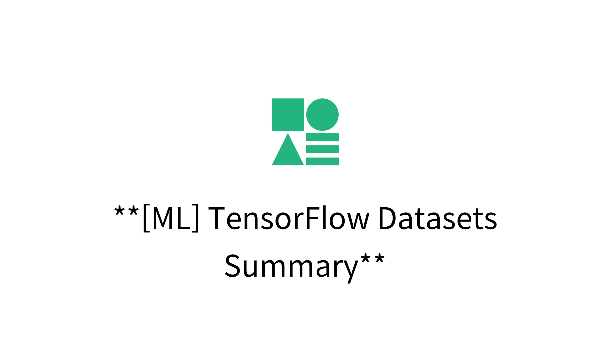 [ML] TensorFlow Datasets Summary - Mysetting